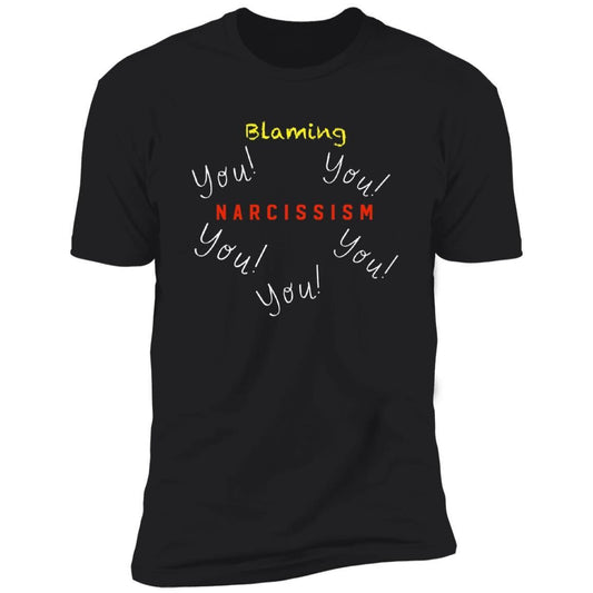 Blaming You Narcissism Unisex T-Shirt